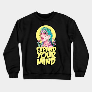 Expand your mind Crewneck Sweatshirt